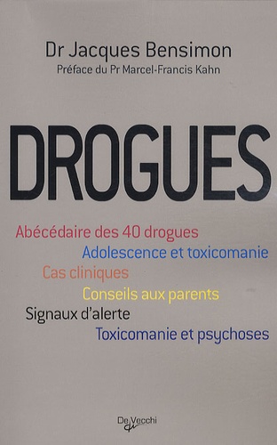 Jacques Bensimon - Les drogues.