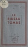 Jacques Bergelin - Le rideau tombe.