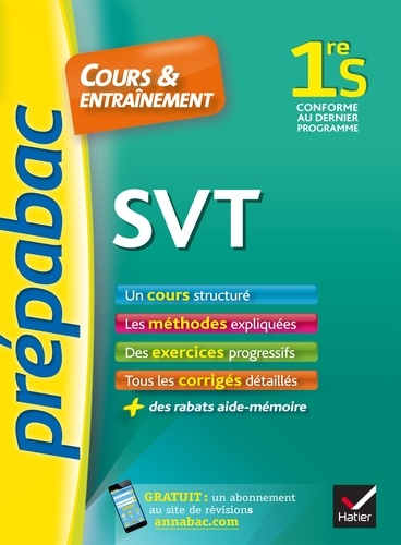 SVT 1re S - Prépabac Cours & entraînement. cours, méthodes et exercices progressifs (première S)