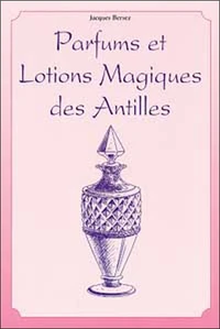 Parfums et lotions des Antilles
