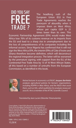 Did You Say Free Trade ?. The Economic "Partnership" Agreement European Union - West Africa