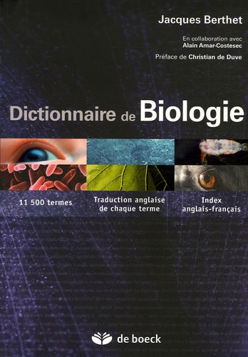 Jacques Berthet - Dictionnaire de Biologie.