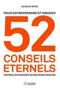 52 conseils éternels pour entreprendre et innover