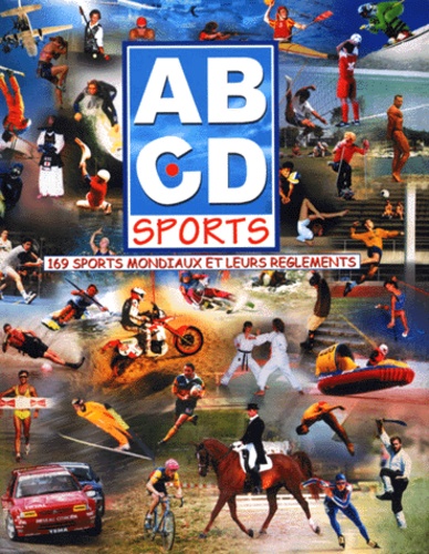 Jacques Blanchard - ABCD Sports - 169 sports mondiaux et leurs règlements.