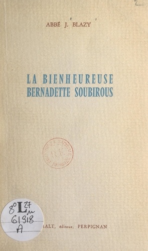 La bienheureuse Bernadette Soubirous