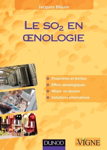 Jacques Blouin - Le SO2 en oenologie.