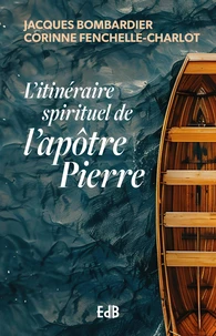 L’itinéraire spirituel de l’apôtre Pierre