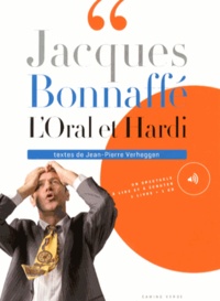 Jacques Bonnaffé - L'Oral et Hardi. 1 CD audio