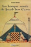 Jacques Bonnet - La Longue Route De Jacob Ben Ezra.
