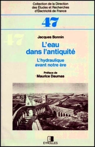 Jacques Bonnin - L'Eau Dans L'Antiquite.