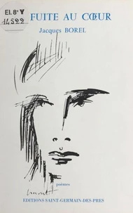 La fuite au cœur