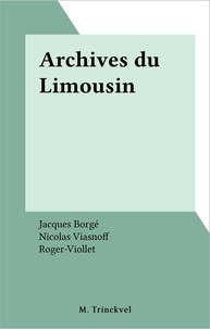 Jacques Borgé et Nicolas Viasnoff - Archives du Limousin.