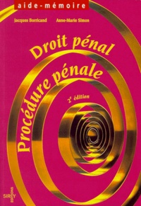 Jacques Borricand et Anne-Marie Simon - Droit Penal, Procedure Penale. 2eme Edition.
