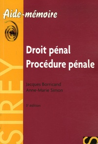 Jacques Borricand et Anne-Marie Simon - Droit pénal Procédure pénale - Edition 2006.