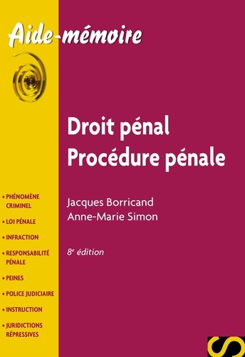 Jacques Borricand et Anne-Marie Simon - Droit pénal, Procédure pénale.
