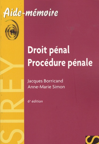 Jacques Borricand et Anne-Marie Simon - Droit pénal - Procédure pénale.
