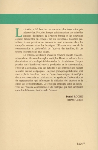 Echanges et cultures textiles dans l'Europe pré-industrielle. Actes du colloque de Rouen, 17-19 mai 1993