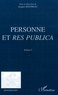 Jacques Bouineau - Personne et Res Publica - Volume 1.