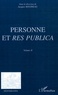 Jacques Bouineau et Jean-François Chassaing - Personne et res publica - Volume 2.