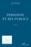 Jacques Bouineau et Jean-François Chassaing - Personne et res publica - Volume 2.