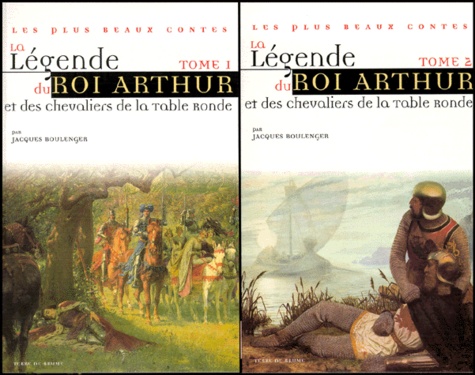 Jacques Boulenger - Coffret La Legende Du Roi Arthur Et Des Chevaliers De La Table Ronde 2 Volumes.