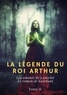 Jacques Boulenger - La légende du Roi Arthur Tome 2 : Les amours de Lancelot ; Le roman de Galehaut.