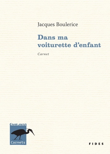 Jacques Boulerice - Dans ma voiturette d’enfant.