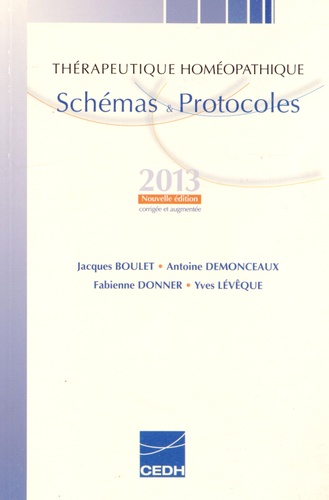 Jacques Boulet et Antoine Demonceaux - Thérapeutique homéopathique - Schémas & protocoles.