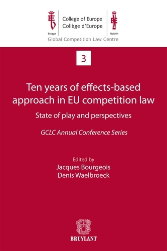 Ten years of effects-based approach in EU competition law. State of play and perspectives