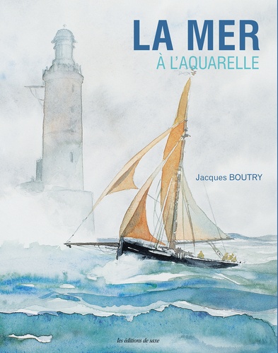 Jacques Boutry - La mer à l'aquarelle.