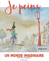 Jacques Boutry - Un monde imaginaire.
