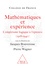 Mathématiques et expérience. L'empirisme logique à l'épreuve (1918-1940)
