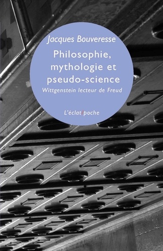 Philosophie, mythologie et pseudo-science. Wittgenstein lecteur de Freud
