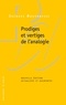 Jacques Bouveresse - Prodiges et vertiges de l’analogie - De l’abus des belles-lettres dans la pensée.