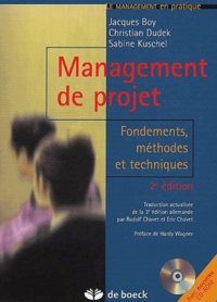 Jacques Boy et Christian Dudek - Management de projet - Fondements, méthodes et techniques. 1 Cédérom