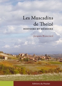 Jacques Branciard - Les Muscadins de Theizé - Histoire et mémoire.