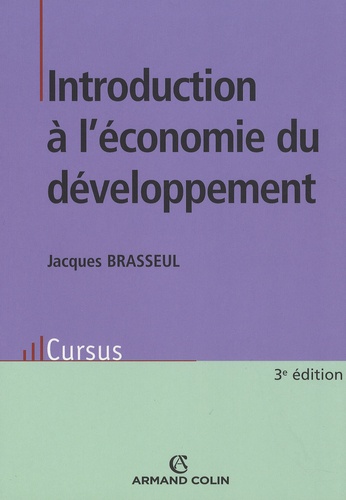 Jacques Brasseul - Introduction à l'économie du développement.