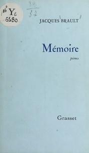 Jacques Brault - Mémoire.