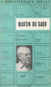 Jacques Brenner et Jean Cocteau - Roger Martin du Gard.