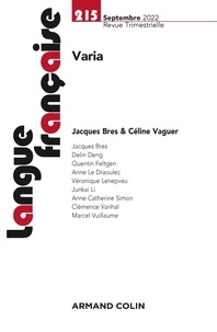 Jacques Bres et Céline Vaguer - Langue française N° 215, septembre 2022 : Varia.