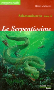 Salamandastron Tome 3 : Le Serpentissime