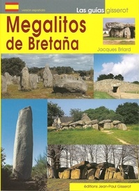 Jacques Briard - Megalitos de Bretaña.