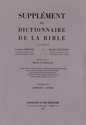 Jacques Briend et Michel Quesnel - Supplément au Dictionnaire de la Bible - Tome 13, Sophonie - Sumer.