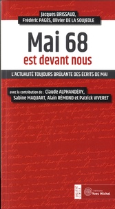 Mai 68 est devant nous - Lactualité toujours brulante des écrits de Mai.pdf