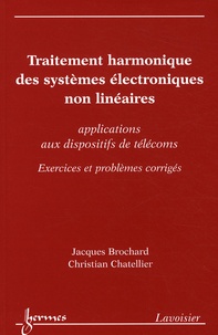 Traitement harmonique des systèmes électroniques non linéaires - Applications aux dispositifs de télécoms : exercices et proglèmes corrigés.pdf