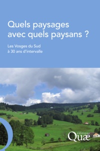 Jacques Brossier - Quels paysages avec quels paysans ? - Les Vosges du Sud à 30 ans d'intervalle.