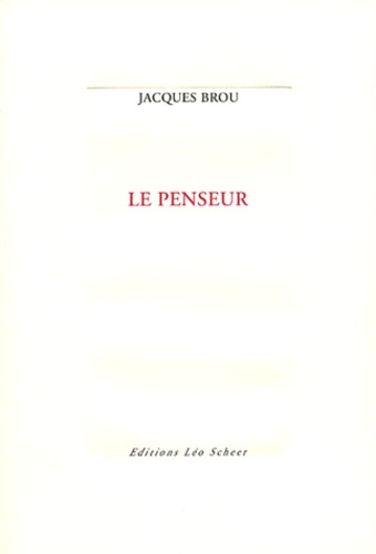Jacques Brou - Le penseur.