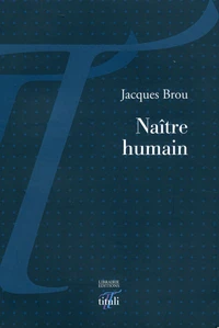 Naître humain