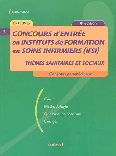 Jacques Bruneteau - Concours d'entrée en instituts de formation en soins infirmiers (IFSI).