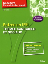 Jacques Bruneteau et Elisabeth Rousseau-Proudhom - Entrée en IFSI : thèmes sanitaires et sociaux.